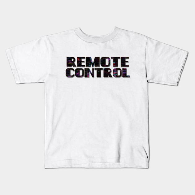 Remote Control Kids T-Shirt by stefy